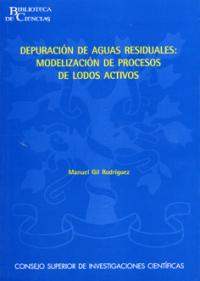 Depuración de aguas residuales. Modelización de procesos de lodos activos